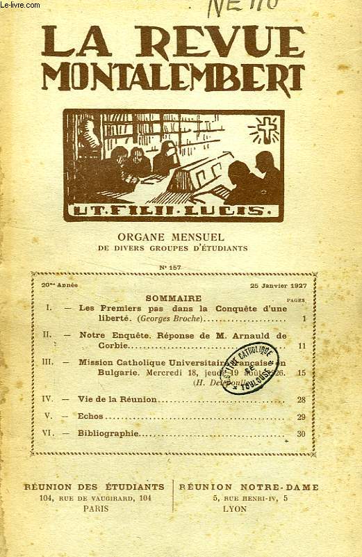 REVUE MONTALEMBERT, 20e ANNEE, N 157, JAN. 1927, ORGANE MENSUEL DE DIVERS GROUPES D'ETUDIANTS