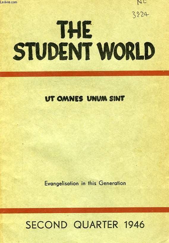 THE STUDENT WORLD, N 2, 1946, UT OMNES UNUM SINT