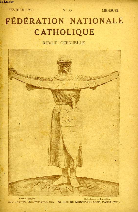 FEDERATION NATIONALE CATHOLIQUE, BULLETIN OFFICIEL, CREDO, N 55, FEV. 1930
