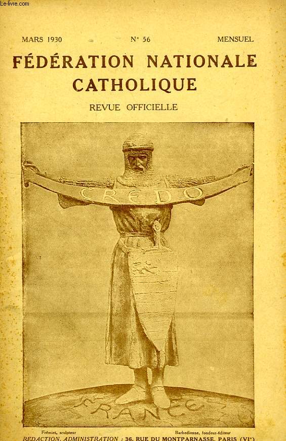 FEDERATION NATIONALE CATHOLIQUE, BULLETIN OFFICIEL, CREDO, N 56, MARS 1930