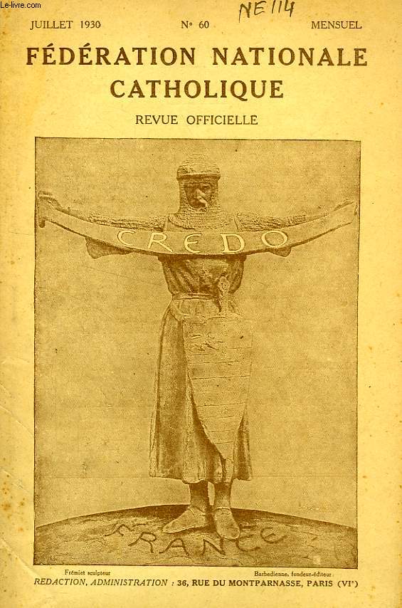 FEDERATION NATIONALE CATHOLIQUE, BULLETIN OFFICIEL, CREDO, N 60, JUILLET 1930