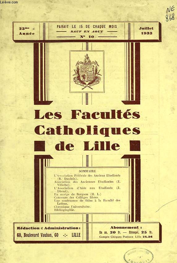 LES FACULTES CATHOLIQUES DE LILLE, 23e ANNEE, N 10, JUILLET 1933