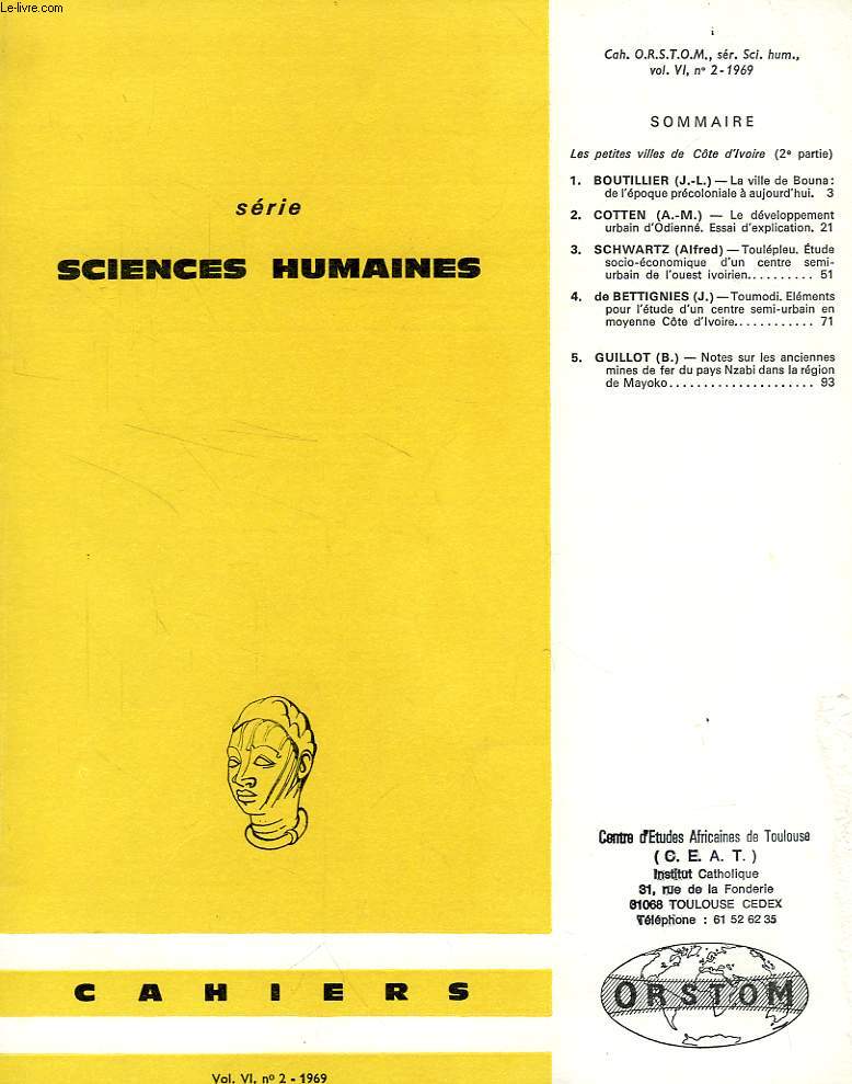 CAHIERS ORSTOM, SCIENCES HUMAINES, VOL. VI, N 2, 1969