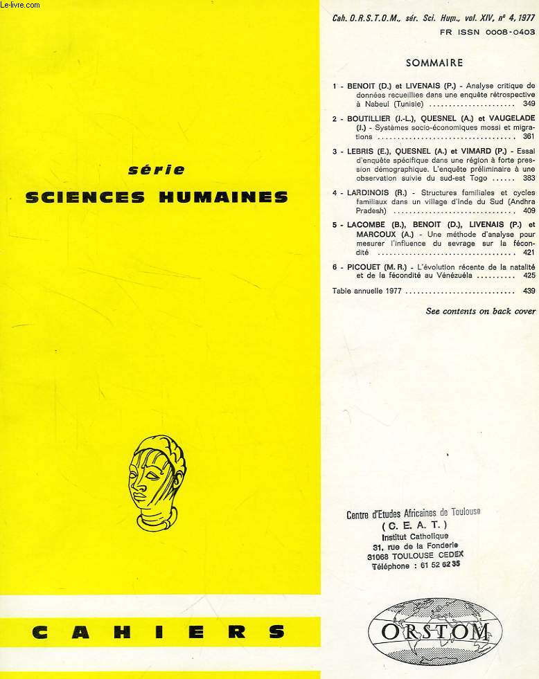 CAHIERS ORSTOM, SCIENCES HUMAINES, VOL. XIV, N 4, 1977
