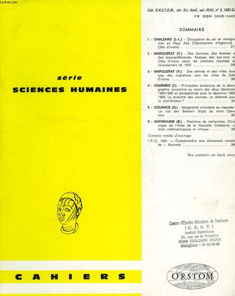 CAHIERS ORSTOM, SCIENCES HUMAINES, VOL. XVIII, N 3, 1981-1982