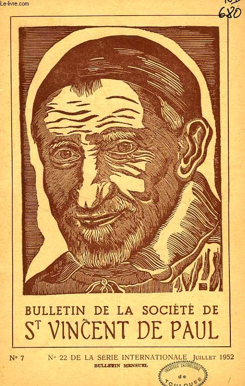 BULLETIN DE LA SOCIETE DE SAINT-VINCENT-DE-PAUL, NOUVELLE SERIE, N 7, JUILLET 1952