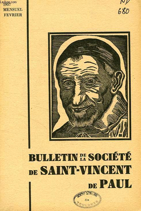 BULLETIN DE LA SOCIETE DE SAINT-VINCENT-DE-PAUL, NOUVELLE SERIE, FEV. 1957