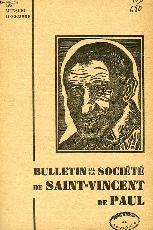 BULLETIN DE LA SOCIETE DE SAINT-VINCENT-DE-PAUL, NOUVELLE SERIE, DEC. 1957