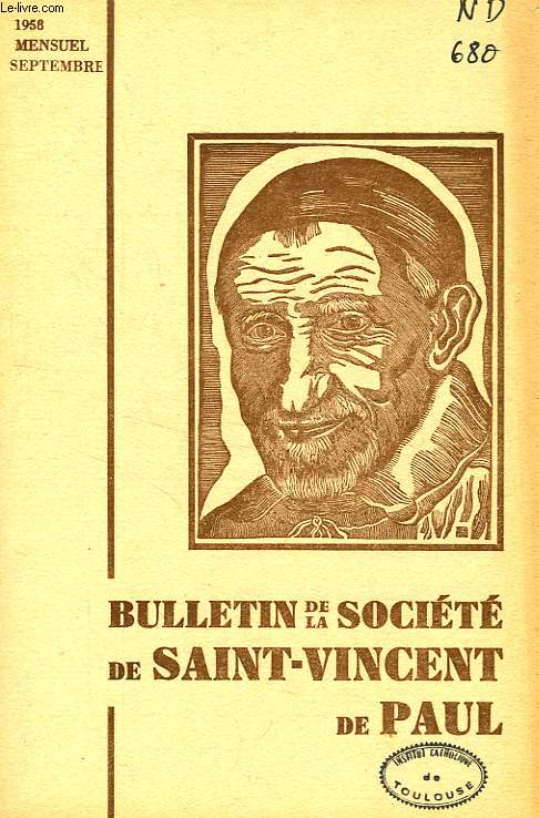 BULLETIN DE LA SOCIETE DE SAINT-VINCENT-DE-PAUL, NOUVELLE SERIE, SEPT. 1958