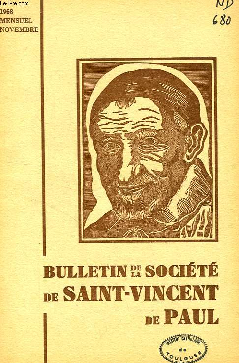 BULLETIN DE LA SOCIETE DE SAINT-VINCENT-DE-PAUL, NOUVELLE SERIE, NOV. 1958