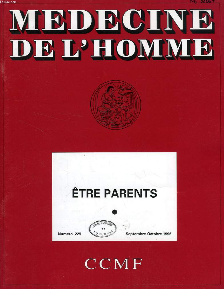 MEDECINE DE L'HOMME, N 225, SEPT.-OCT. 1996, REVUE DU CENTRE CATHOLIQUE DES MEDECINS FRANCAIS