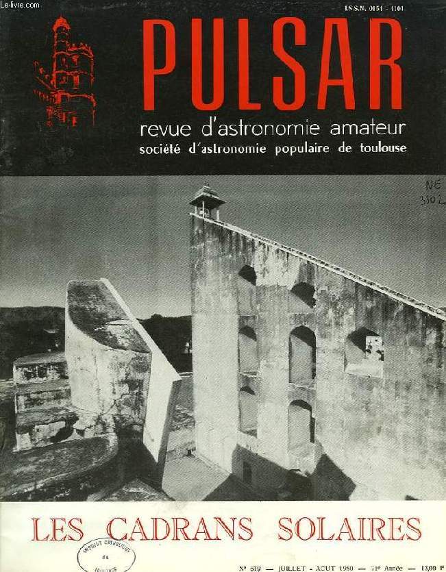 PULSAR, SOCIETE D'ASTRONOMIE POPULAIRE DE TOULOUSE, 71e ANNEE, N 619, JUILLET-AOUT 1980