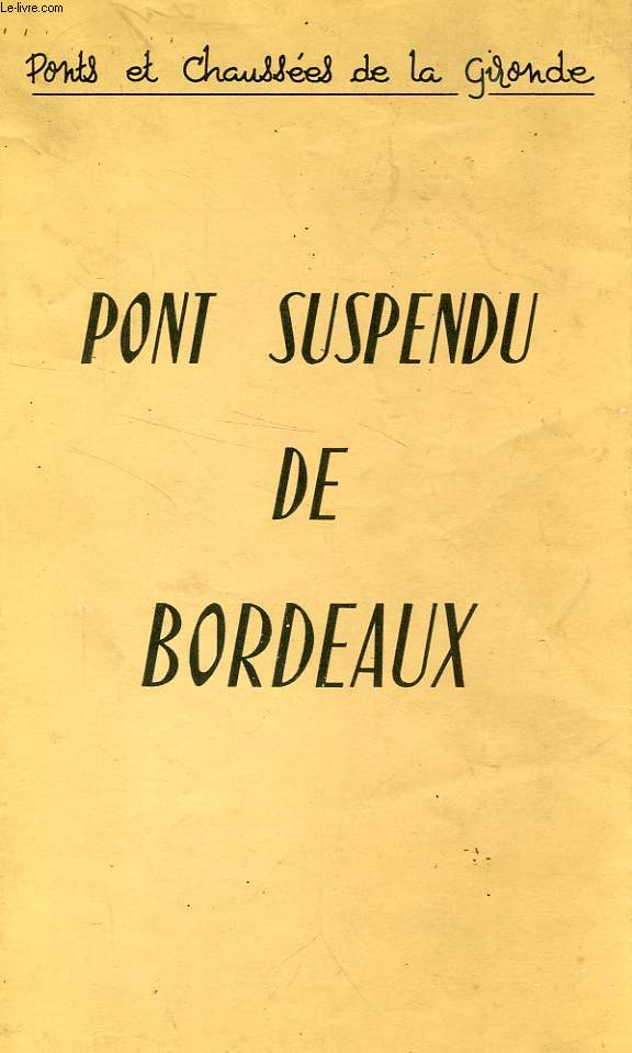 PONT SUSPENDU DE BORDEAUX