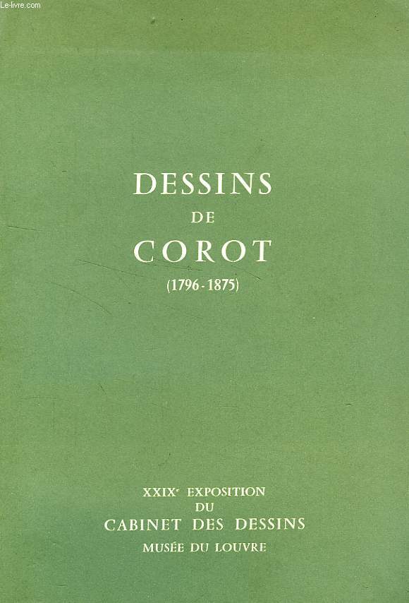 DESSINS DE COROT (1796-1875) (CATALOGUE)