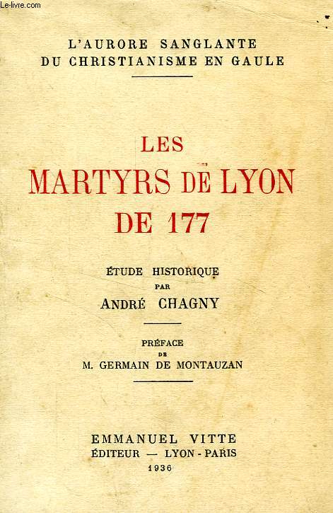 LES MARTYRS DE LYON DE 177