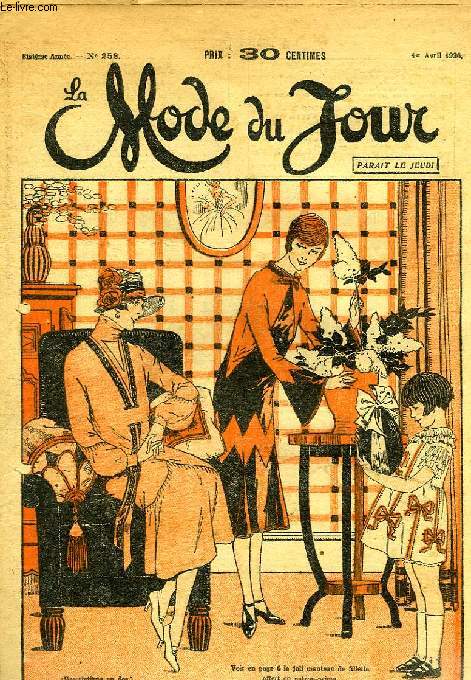 LA MODE DU JOUR, 6e ANNEE, N 258, AVRIL 1926