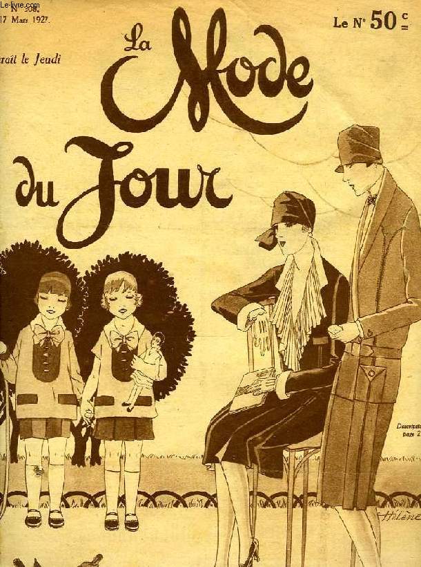LA MODE DU JOUR, 7e ANNEE, N 308, MARS 1927