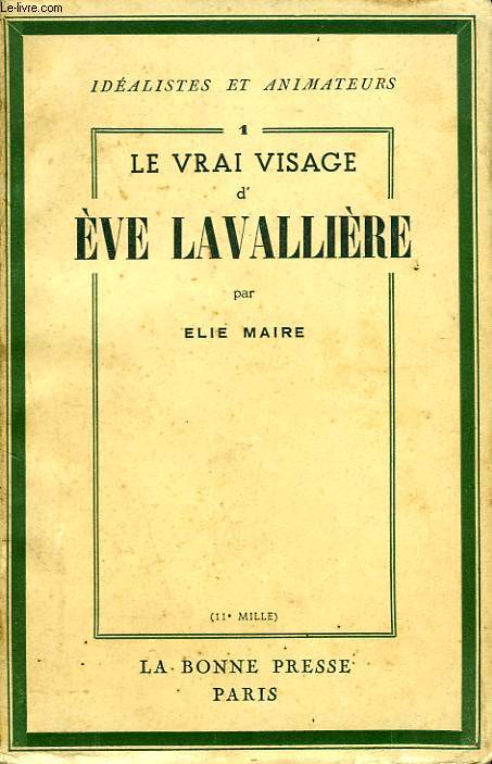 LE VRAI VISAGE D'EVE LAVALLIERE