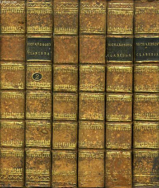 CLARISSA, OR THE HISTORY OF A YOUNG LADY: COMPREHENDING THE MOST IMPORTANT CONCERNS OF PRIVATE LIFE, 6 VOLUMES (INCOMPLET)