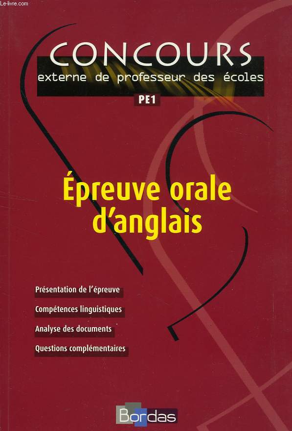 CONCOURS EXTERNE DE PROFESSEUR DES ECOLES, PE1, EPREUVE ORALE D'ANGLAIS