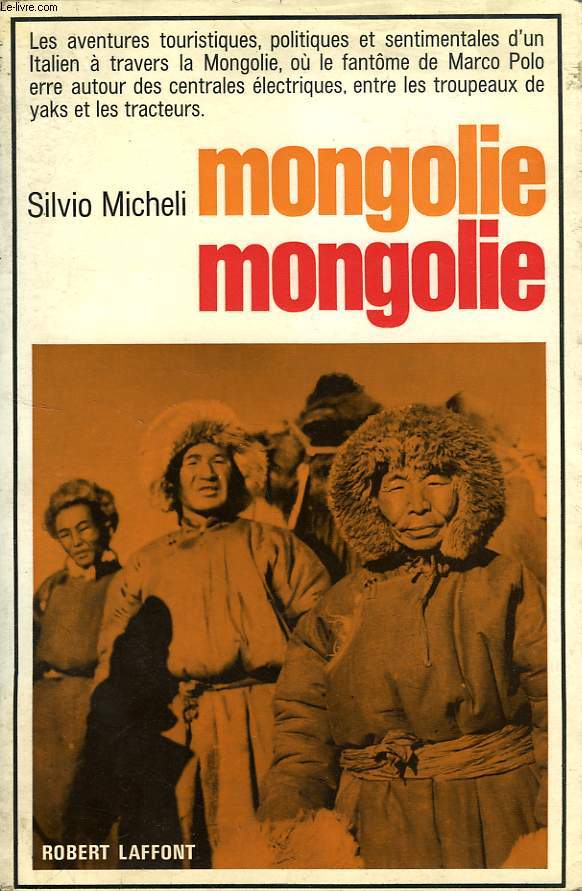 MONGOLIE, MONGOLIE