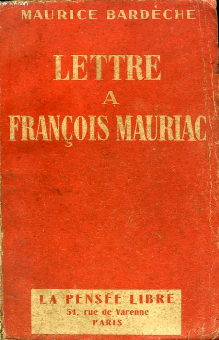 LETTRE A FRANCOIS MAURIAC