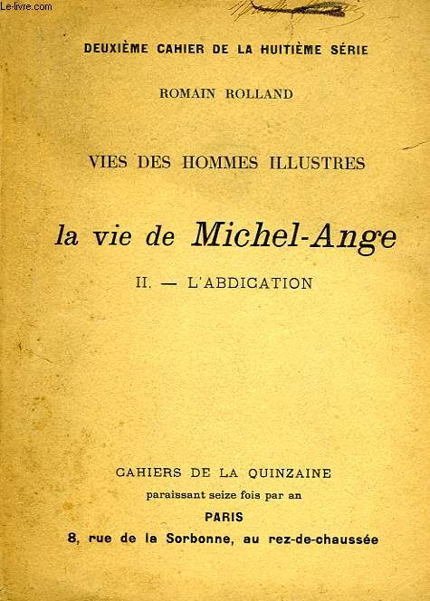 LA VIE DE MICHEL-ANGE, II. L'ABDICATION