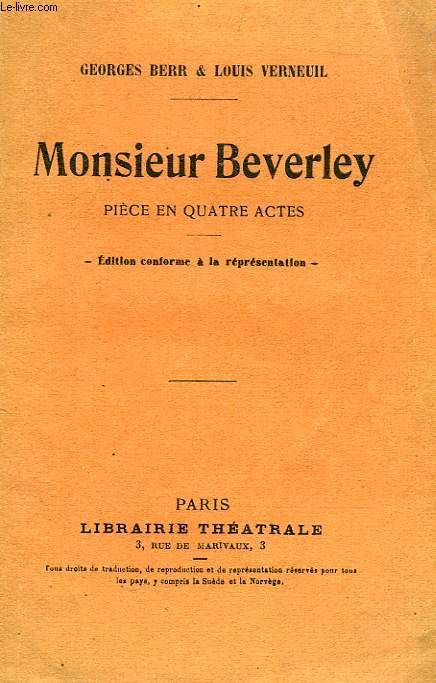 MONSIEUR BEVERLEY, PIECE EN 4 ACTES
