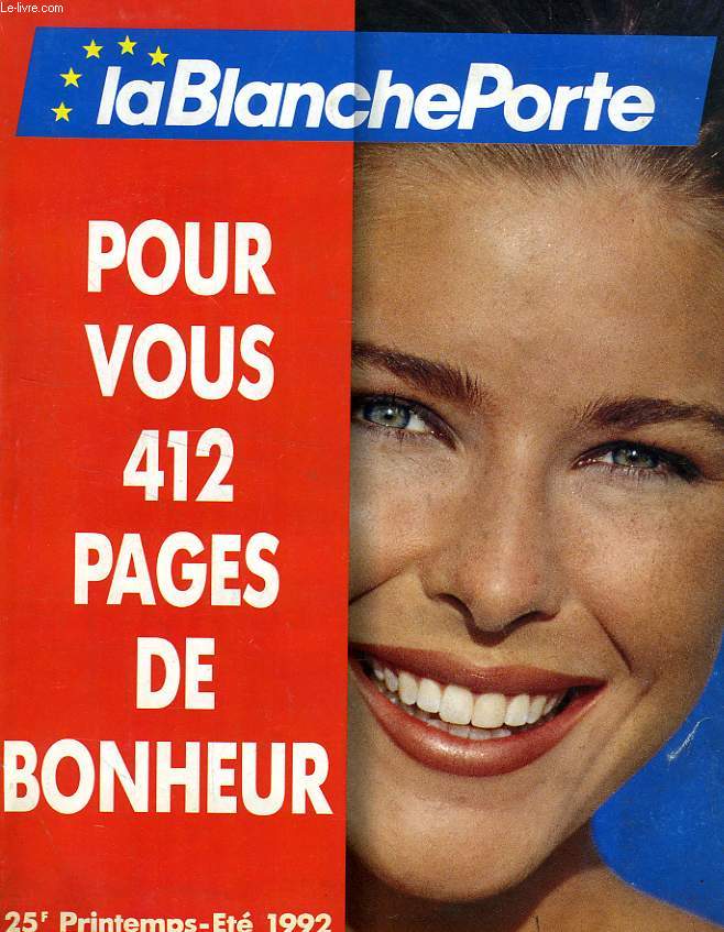 CATALOGUE LA BLANCHE PORTE, PRINTEMPS-ETE 1992