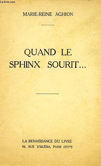 QUAND LE SPHINX SOURIT...