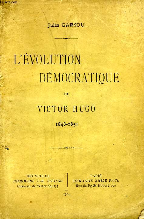 L'EVOLUTION DEMOCRATIQUE DE VICTOR HUGO, 1848-1851