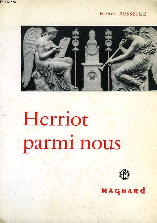 HERRIOT PARMI NOUS