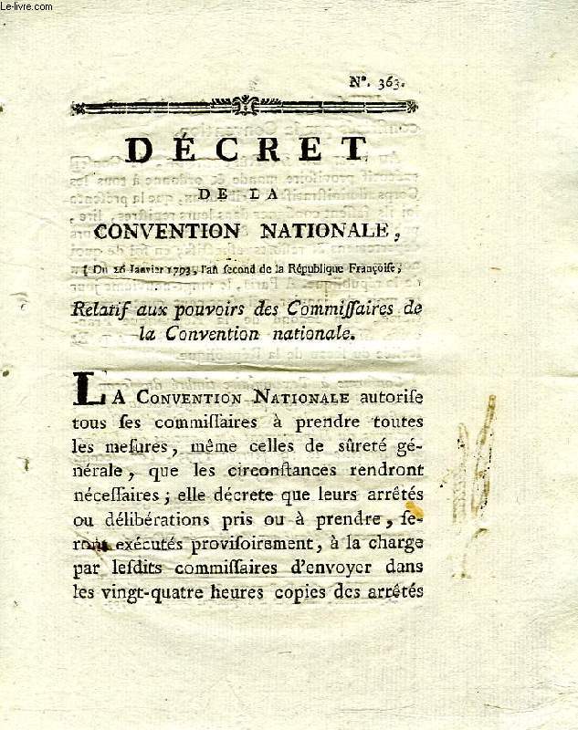 DECRET DE LA CONVENTION NATIONALE, N 363, RELATIF AUX POUVOIRS DES COMMISSAIRES DE LA CONVENTION NATIONALE