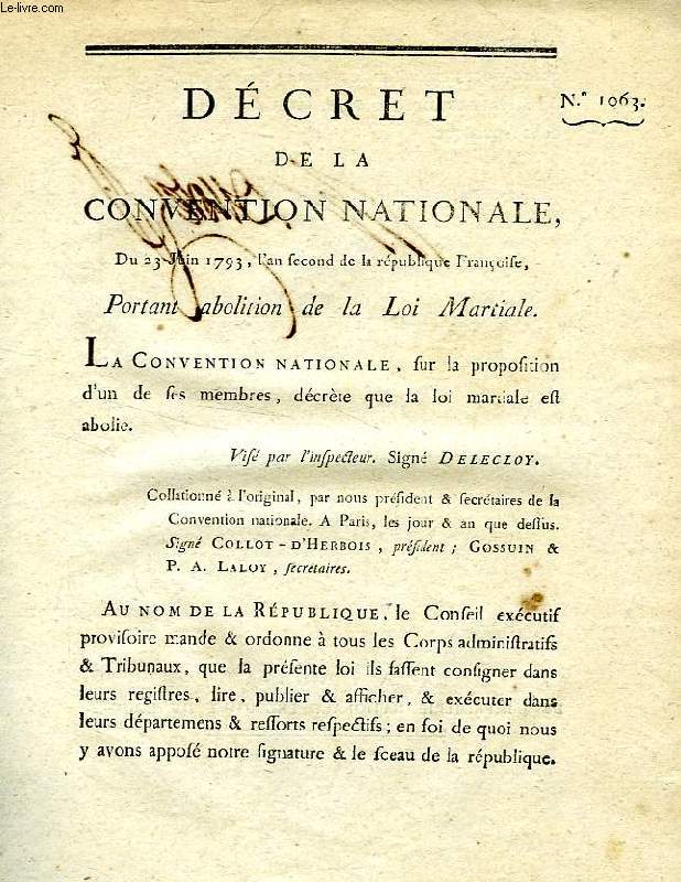 DECRET DE LA CONVENTION NATIONALE, N 1063, PORTANT ABOLITION DE LA LOI MARTIALE