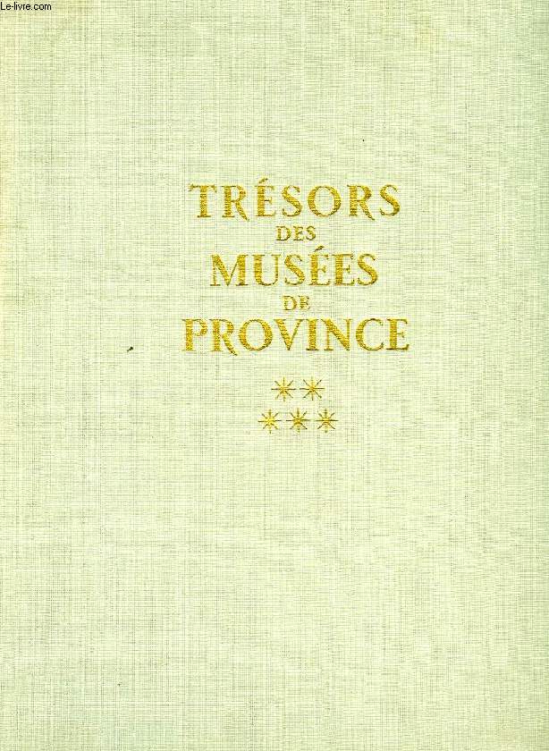 TRESORS DES MUSEES DE PROVINCE, TOME V