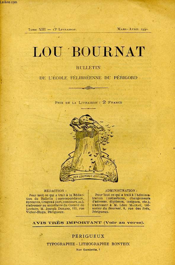 LOU BOURNAT DOU PERIGORD, BULLETIN DE L'ECOLE FELIBREENNE DU PERIGORD, TOME XIII, N 13, MARS-AVRIL 1940