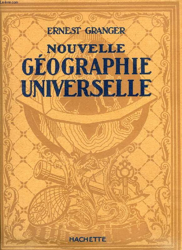 NOUVELLE GEOGRAPHIE UNIVERSELLE, TOME I