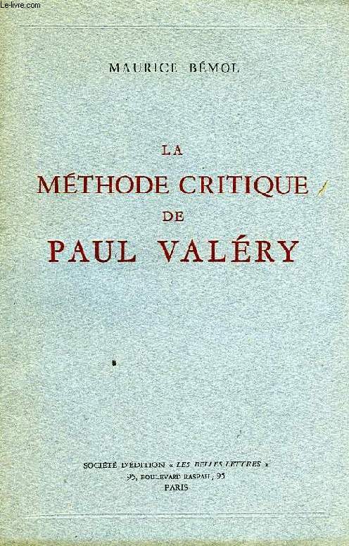 LA METHODE CRITIQUE DE PAUL VALERY