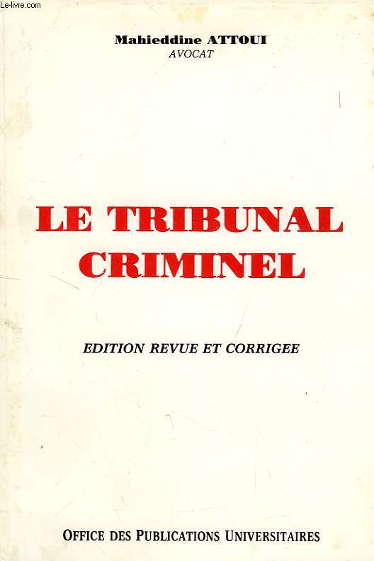 LE TRIBUNAL CRIMINEL
