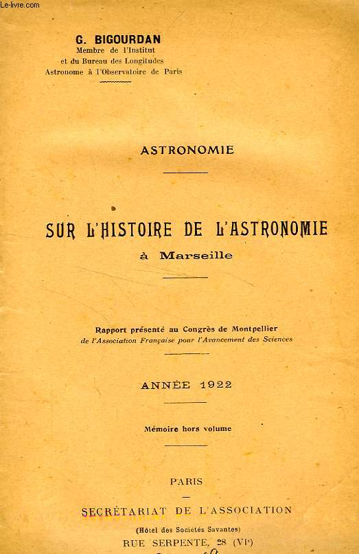 SUR L'HISTOIRE DE L'ASTRONOMIE A MARSEILLE