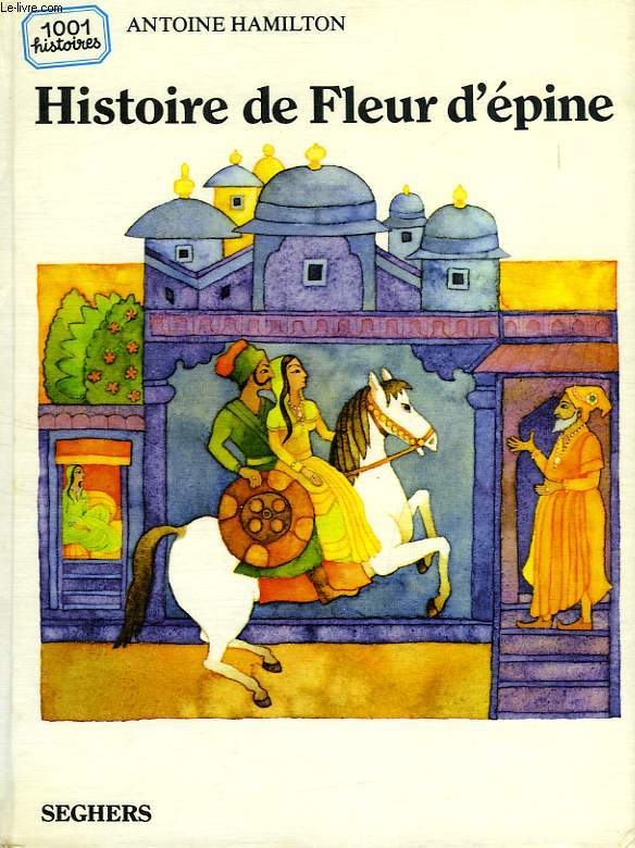 HISTOIRE DE FLEUR D'EPINE