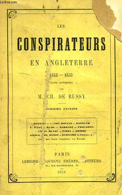 LES CONSPIRATEURS EN ANGLETERRE, 1848-1858, ETUDE HISTORIQUE
