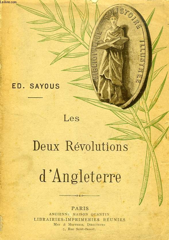 LES DEUX REVOLUTIONS D'ANGLETERRE (1603-1689), ET LA NATION ANGLAISE AU XVIIe SIECLE