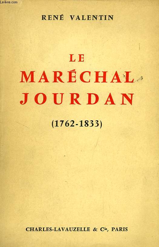 LE MARECHAL JOURDAN (1762-1833)
