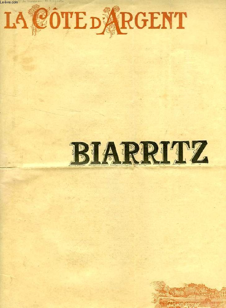 LA COTE D'ARGENT, BIARRITZ