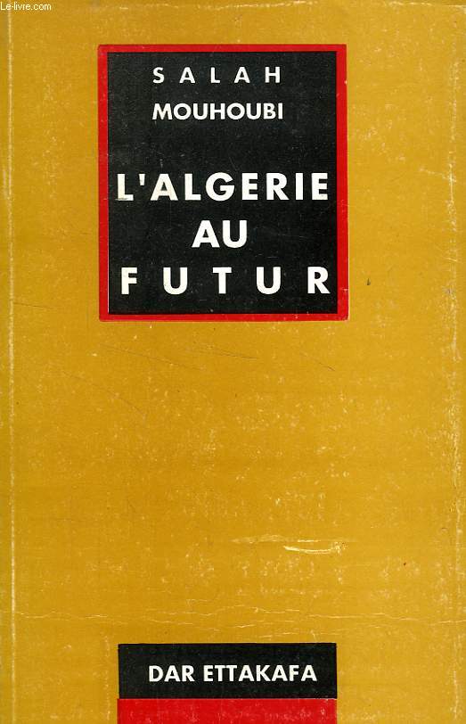 L'ALGERIE AU FUTUR