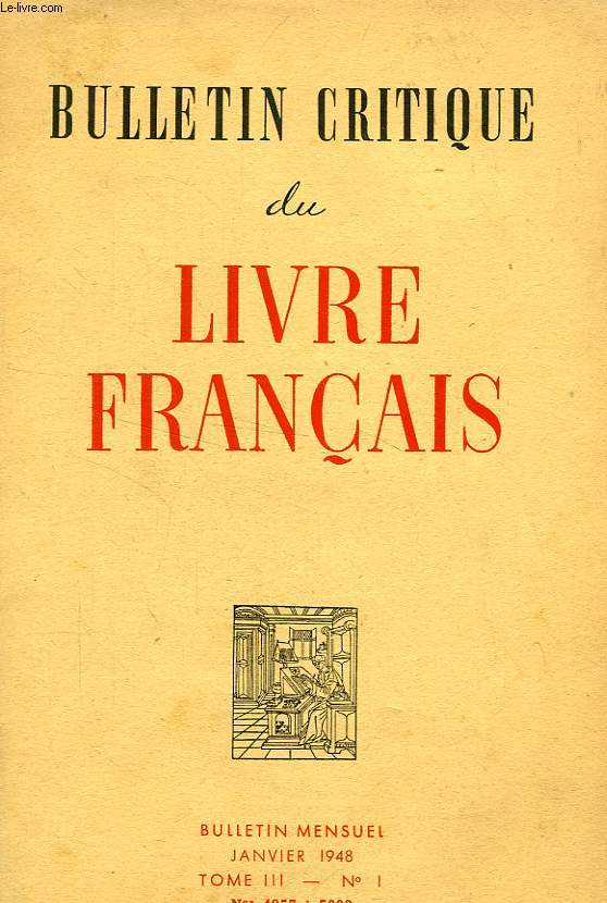 BULLETIN DU LIVRE FRANCAIS, TOME III, N 1, JAN. 1948, N 4857-5093