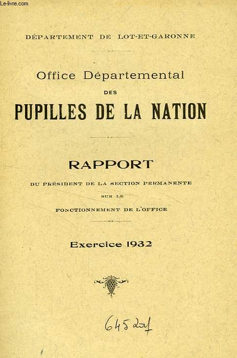 OFFICE NATIONAL DES PUPILLES DE LA NATION, RAPPORT 1932