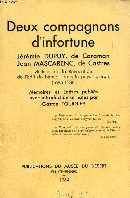 DEUX COMPAGNONS D'INFORTUNE, JEREMIE DUPUY, DE CARAMAN, JEAN MASCARENC, DE CASTRES