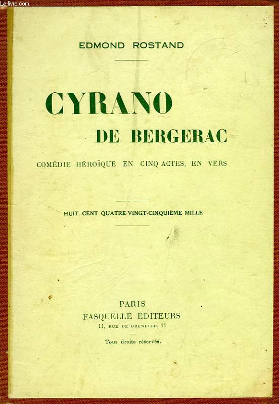 CYRANO DE BERGERAC, COMEDIE HEROIQUE EN 5 ACTES